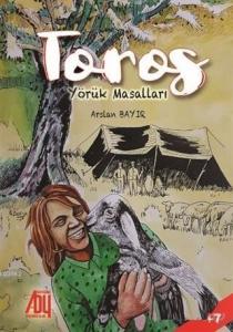 Toros; Yörük Masalları