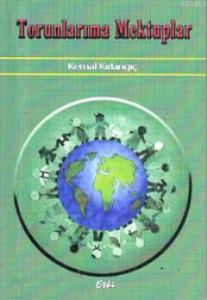 Torunlarıma Mektuplar