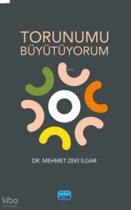 Torunumu Büyütüyorum