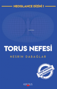 Torus Nefesi Torus Nefesinin İlk Üstadından