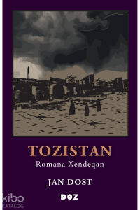 Tozistan;Romana Xendeqan