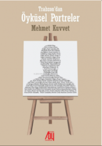 Trabzon’dan Öyküsel Portreler