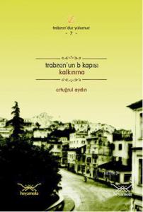 Trabzonun B Kapısı Kalkınma