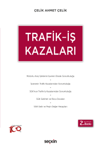 Trafik – İş Kazaları