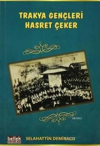 Trakya Gençleri Hasret Çeker