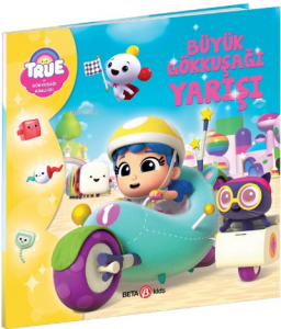 True ve Gökkuşağı Krallığı Büyük Gökkuşağı Yarışı