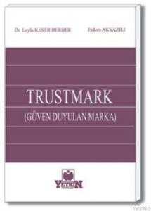 TRUSTMARK (Güven Duyulan Marka)