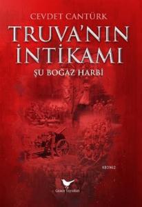 Truva'nın İntikamı: Şu Boğaz Harbi