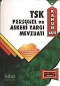 TSK Personel ve Askeri Yargı Mevzuatı 2011