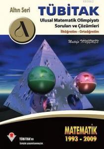 Tübitak Matematik (1993-2009) Olimpiyatı Soru ve Çözümleri