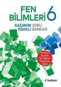 Tudem 6. Sınıf Fen Bilimleri Kazanım Odaklı Soru Bankası