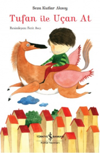 Tufan İle Uçan At