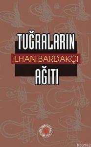 Tuğraların Ağıtı