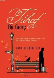 Tuhaf Bir Genç