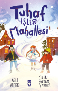 Tuhaf İşler Mahallesi