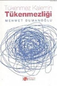 Tükenmez Kalemin Tükenmezliği