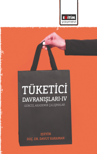 Tüketici Davranışları 4- Güncel Akademik Çalışmalar