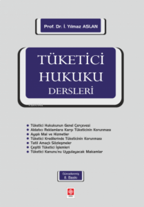 Tüketici Hukuku Dersleri