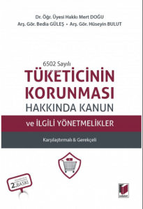 Tüketicinin Korunması Hakkında Kanun ve İlgili Yönetmelikler