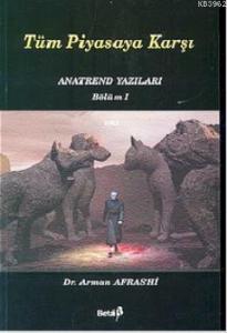 Tüm Piyasaya Karşı