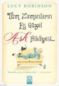 Tüm Zamanların En Güzel  Aşk Hikâyesi...