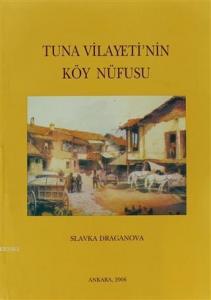 Tuna Vilayeti'nin Köy Nüfusu