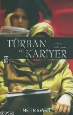 Türban ve Kariyer; Evden İşe Bizden Bireye