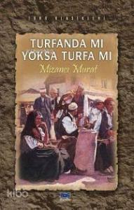 Turfanda Mı Yoksa Turfa Mı
