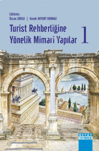 Turist Rehberliğine Yönelik Mimari Yapılar 1