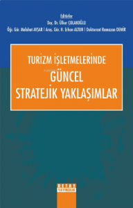 Turizm İşletmelerinde Güncel Stratejik Yaklaşımlar