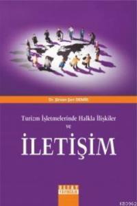 Turizm İşletmelerinde Halkla İlişkiler ve İletişim