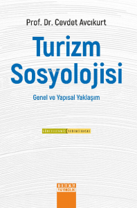 Turizm Sosyolojisi Genel ve Yapısal Yaklaşım