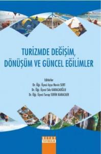 Turizmde Değişim Dönüşüm ve Güncel Eğilimler