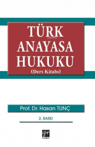 Türk Anayasa Hukuku (Ders Kitabı)