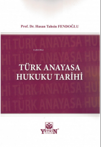 Türk Anayasa Hukuku Tarihi
