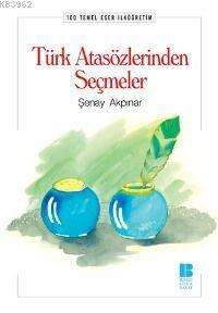 Türk Atasözlerden Seçmeler