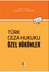Türk Ceza Hukuku Özel Hükümler