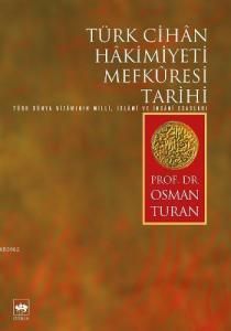 Türk Cihân Hâkimiyeti Mefkûresi Tarihi