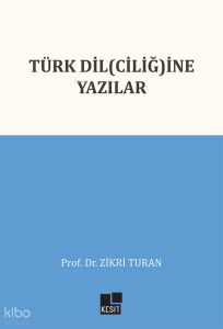 Türk Dil(ciliğ)ine Yazılar