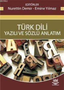 Türk Dili; Yazılı ve Sözlü Anlatım