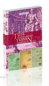 Türk Edebiyatında Yunan Antikitesi (1860-1908)