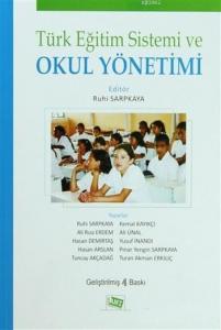 Türk Eğitim Sistemi ve Okul Yönetimi