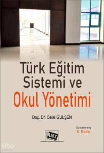 Türk Eğitim Sistemi ve Okul Yönetimi