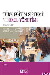Türk Eğitim Sistemi ve Okul Yönetimi