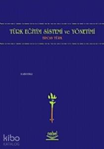 Türk Eğitim Sistemi ve Yönetimi