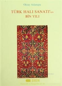 Türk Halı Sanatı'nın Bin Yılı (Ciltli)