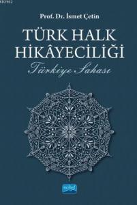 Türk Halk Hikayeciliği - Türkiye Sahası