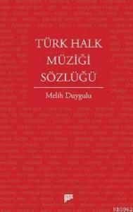 Türk Halk Müziği Sözlüğü