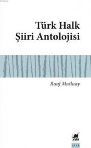 Türk Halk Şiiri Antolojisi