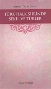 Türk Halk Şiirinde Şekil Ve Türler